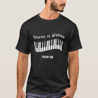 T-shirt Création Pour Adorer Psaume 150 Clavier Piano Desi