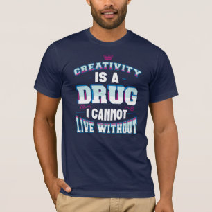T-shirt Créativité Je ne peux pas vivre sans Art Enseignan