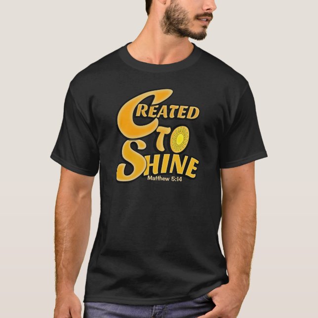 T-shirt Créé pour briller – Matthieu 5:14 (Devant)