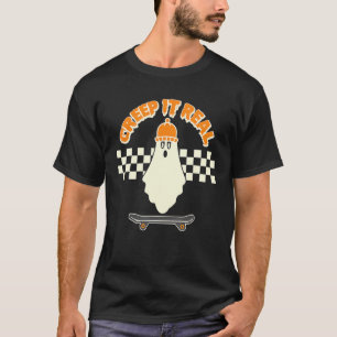 T-shirt Creep It Real Ghost Skater Boy Skateboard Bean