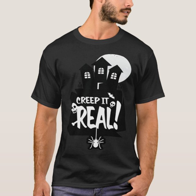 T-shirt Creep It Real Scary Night Background Happy Hallowe (Devant)