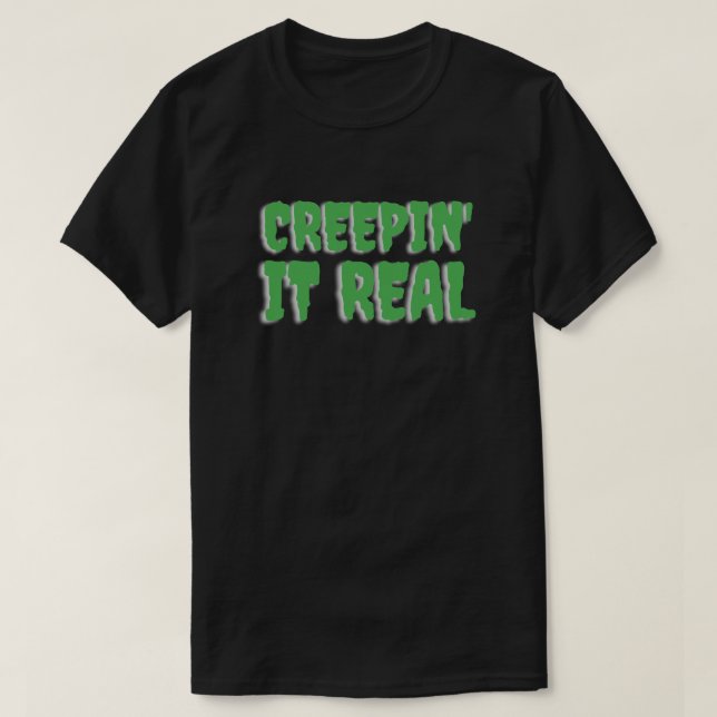T-shirt Creepin'It Real Halloween (Design devant)