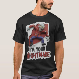 T-shirt Creepy cartoon zombie with nightmare text