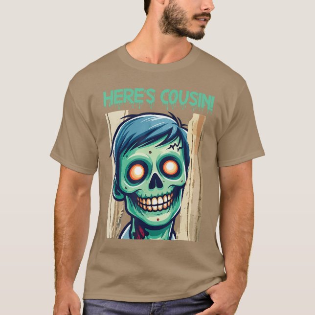 T-shirt Creepy Zombie Heres Cousin Happy Halloween Day Hor (Devant)