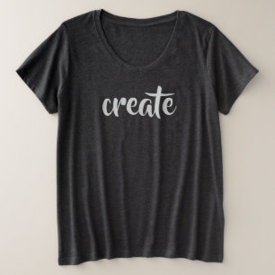 T-shirt "Créer" féminin plus taille