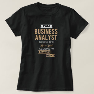T-shirt créer un analyste d'entreprise pour gagner du temp