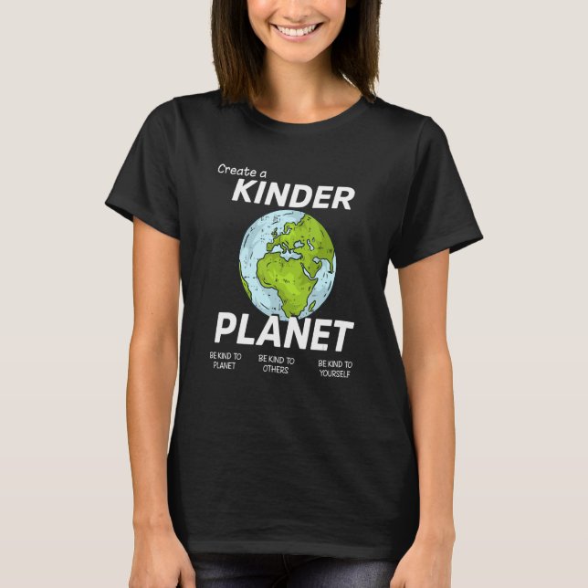 T-shirt Créer Une Planète Kinder Être Comme Tendance Esthé (Devant)