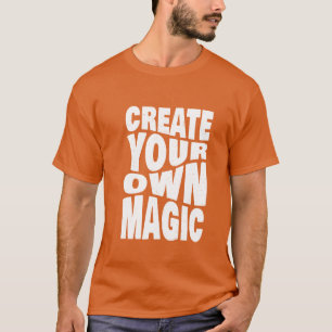 T-shirt Créez vos propres citations magiques inspirées