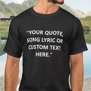 T-shirt Créez Votre Propre Citation Personnalisée