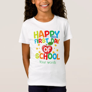 T-Shirt Créez votre propre Joyeux Premier Jour d'École
