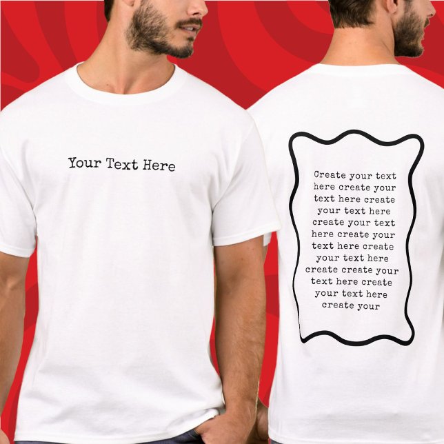 T-shirt Créez votre propre modèle de texte personnalisé (Créateur téléchargé)