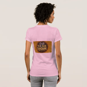 T-shirt Créez votre propre soleil