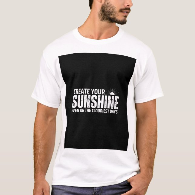 T-shirt Créez votre soleil (Devant)
