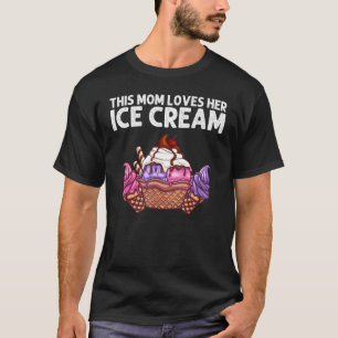 T-shirt Crème De Glace Pour Maman Femme Crème De Glace Foo