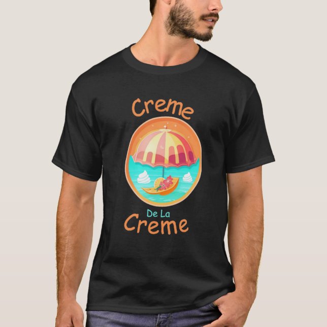 T-shirt Creme De La Creme, idées cadeaux d'été (Devant)