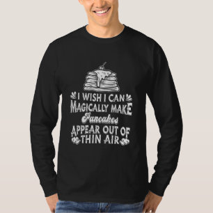 T-shirt Crêpes Petit déjeuner Crêpe Cake Pun Magic Crê