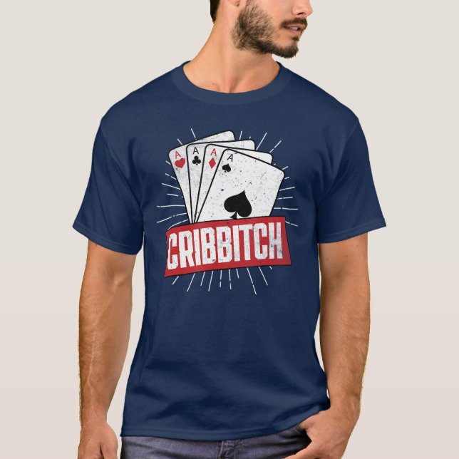 T-shirt Cribbage Board Game Pun Cribbitch Cribbage Player  (Devant)