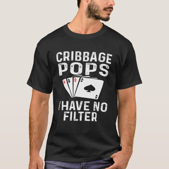 T-shirt Cribbage Pops Je N'Ai Pas De Carte Filtre Jeu Joue (Devant)