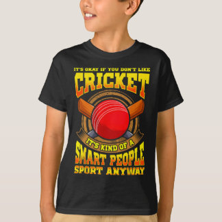 T-shirt Cricket Is A Smart People Sport World Championship