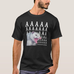 T-shirt Crie Possum Aaaa Cute Opossum Meme