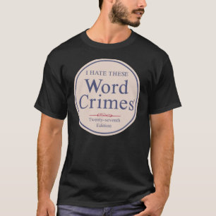 T-shirt Crimes de mots vintage drôle famille
