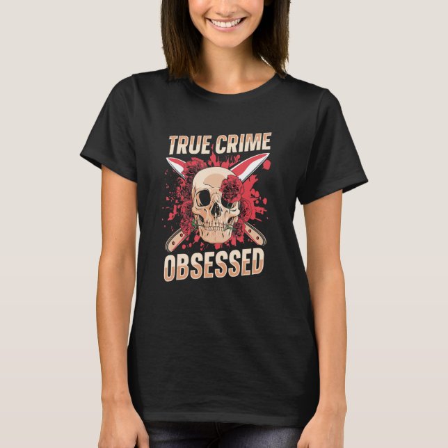 T-shirt Criminalité réelle observée 2 (Devant)
