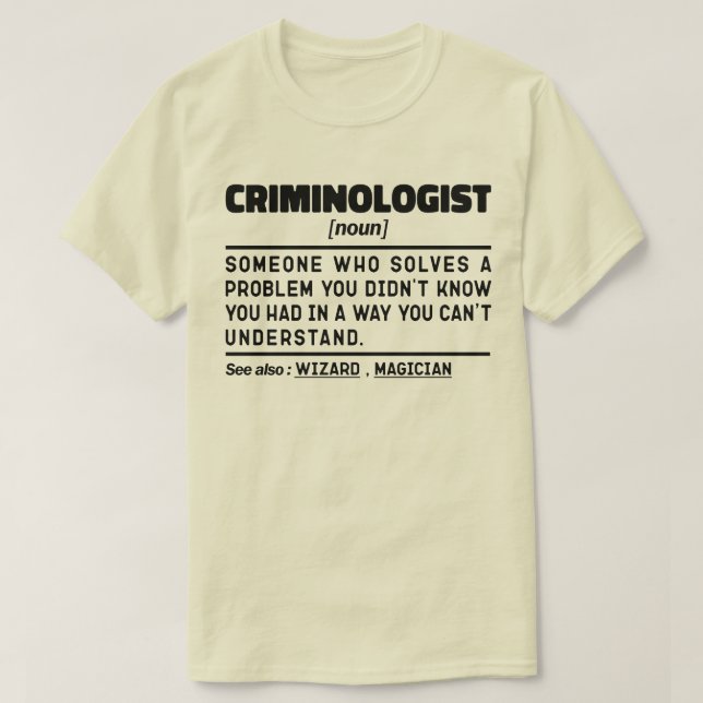 T-shirt Criminologue Noun Funny Enquêteur judiciaire (Design devant)