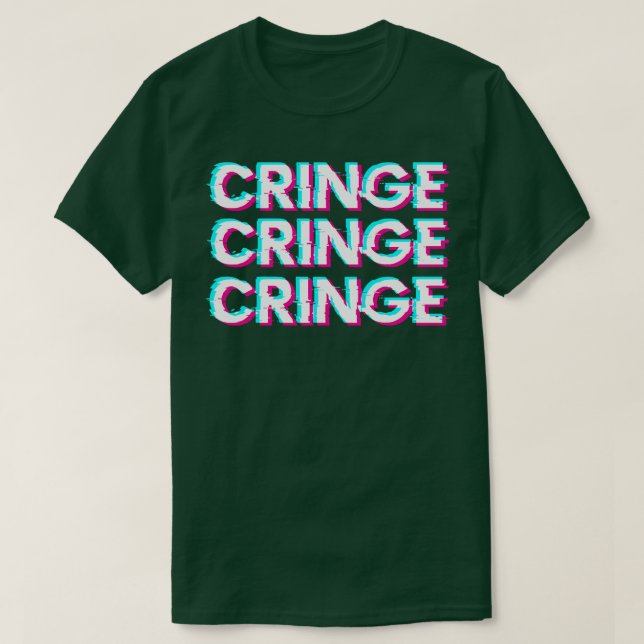 T-shirt Cringe mème Awkward Cringeworthy (Design devant)