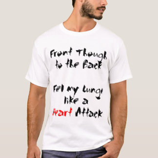 T-shirt Crise cardiaque