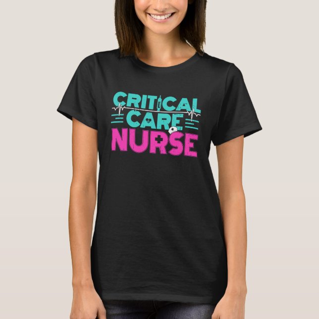 T-shirt Critical Care Nurse ICU Intensive Care Nurses ER N (Devant)