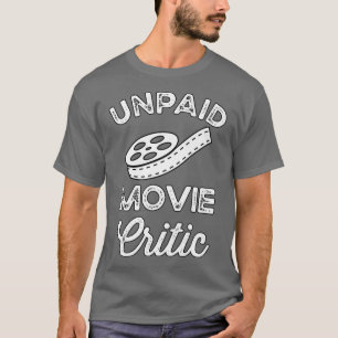 T-shirt Critique de cinéma non payé Lover réalisateur a