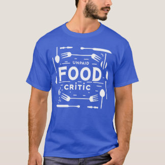 T-shirt Critique gastronomique non rémunérée fille