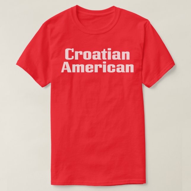 T-shirt Croate Américain 1 (Design devant)
