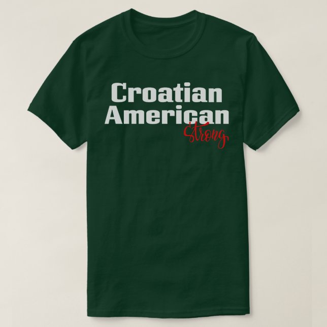 T-shirt Croate-Américain fort (Design devant)