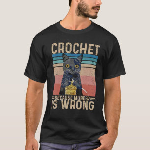 T-shirt Crochet de chat noir vintage parce que le meurtre