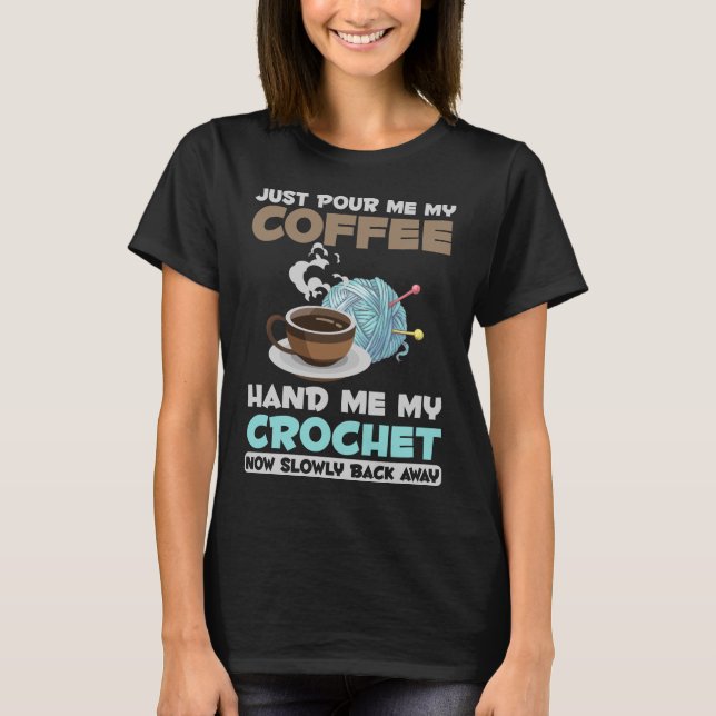 T-shirt Crochet et café Hobby Fil d'Artisanat Lover (Devant)