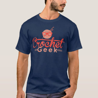 T-shirt Crochet Geek Crochet Hobby Cadeau