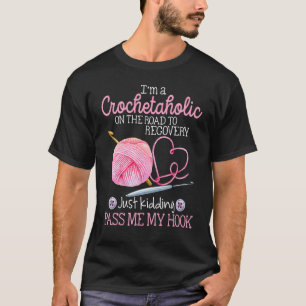 T-shirt Crochetaholic Sur Le Chemin De La Récupération Pas
