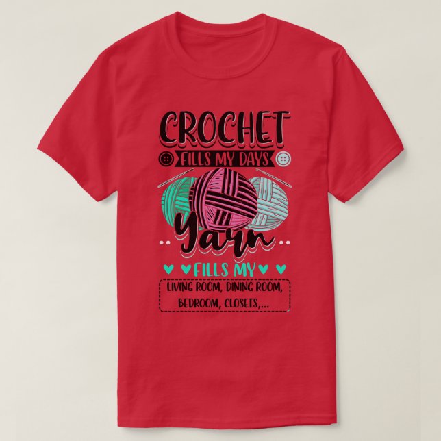 T-shirt Crocheter Crochet remplit mes jours (Design devant)
