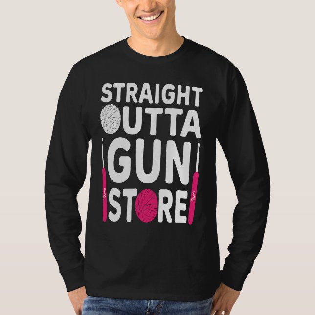 T-shirt Crocheting  Crochet Straight outta gun store (Devant)