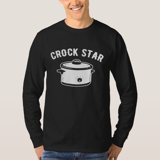 T-shirt Crock Star Crock Pot Cuisine (Devant)