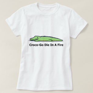 t-shirt crocodile, croco va mourir dans un incendi