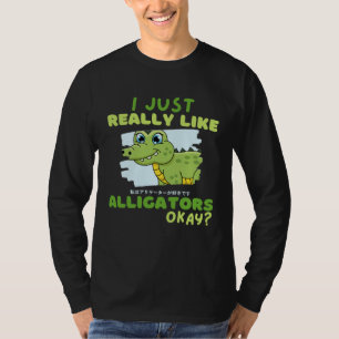 T-shirt Crocodile drôle, j'aime vraiment les alligators, d