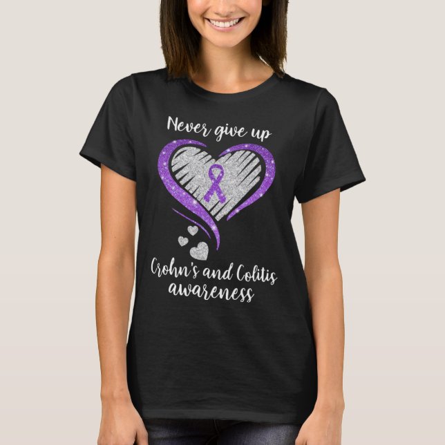T-shirt Crohn s and Colitis Awareness Never Give Up  Appar (Devant)