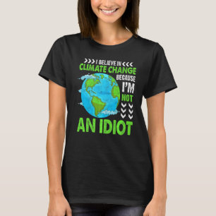 T-shirt Croire Au Changement Climatique Planète Environnem