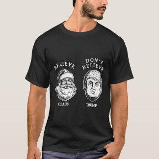 T-shirt Croire au Père Noël – Pas en Trump