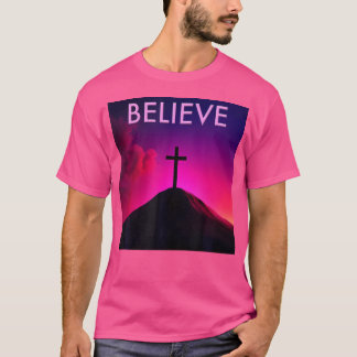 T-shirt Croire Croix chrétienne foi Jésus Christ
