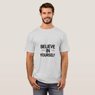 T-shirt CROIRE EN VOUS – Citation Motivationnelle Gras sur