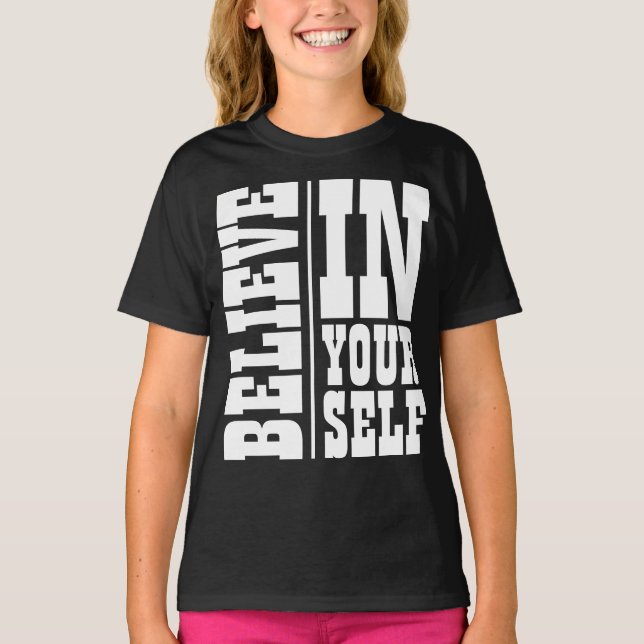 T-SHIRT CROIRE EN VOUS-MÊME TYPOGRAPHIE BLANCHE (Devant)