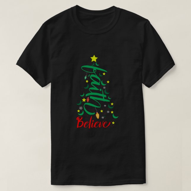 T-shirt Croire foi chrétienne Jésus Noël religieux (Design devant)